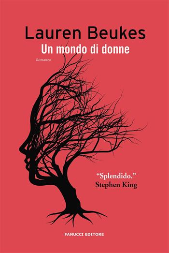 Un mondo di donne - Lauren Beukes - Libro Fanucci 2021, Narrativa | Libraccio.it