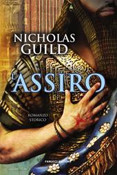 L'assiro. Tiglath Assur. Vol. 1