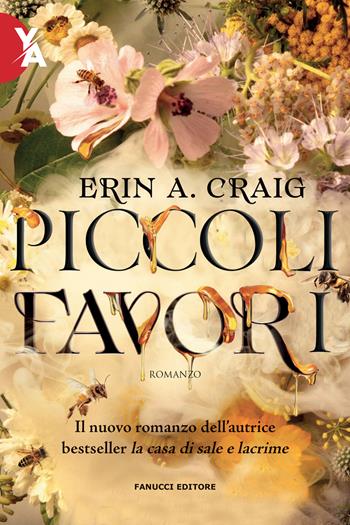 Piccoli favori - Erin A. Craig - Libro Fanucci 2022, Young adult | Libraccio.it