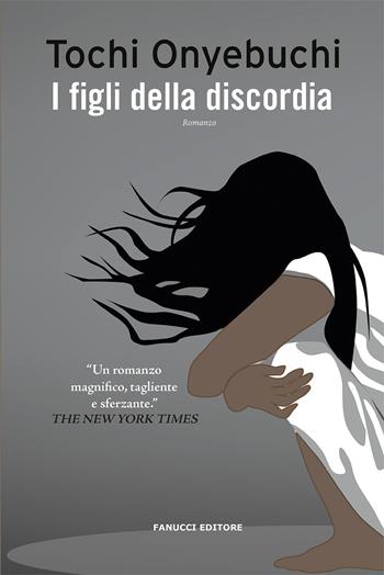 I figli della discordia - Tochi Onyebuchi - Libro Fanucci 2021, Narrativa | Libraccio.it