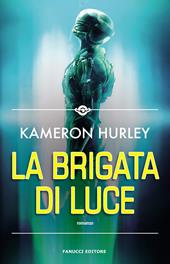 La brigata di luce