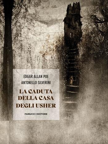La caduta della casa degli Usher - Edgar Allan Poe - Libro Fanucci 2023, Grafia | Libraccio.it