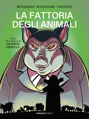 La fattoria degli animali da George Orwell - Alessandro Ruggieri - Libro Fanucci 2022, Fanucci comics | Libraccio.it