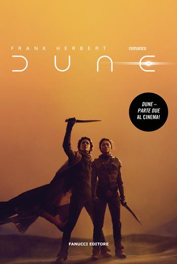 Dune. Ediz. tie-in - Frank Herbert - Libro Fanucci 2023 | Libraccio.it