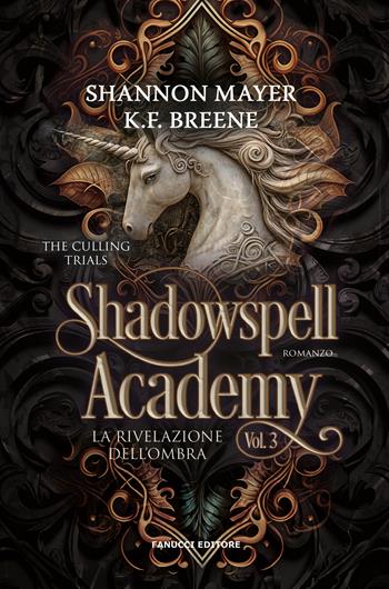 La rivelazione dell’ombra. Shadowspell Academy. Vol. 3 - K.F. Breene, Shannon Mayer - Libro Fanucci 2025, Young adult | Libraccio.it