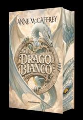 Il drago bianco. I Dragonieri di Pern. Vol. 3