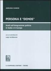 Persona e «demos». Studi sull'integrazione politica in Italia e in Europa