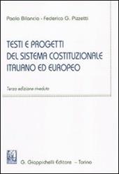 Testi e progetti del sistema costituzionale italiano ed europeo