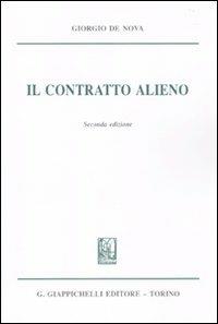 Il contratto alieno - Giorgio De Nova - Libro Giappichelli 2010 | Libraccio.it