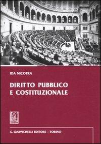 Diritto pubblico e costituzionale - Ida Angela Nicotra - Libro Giappichelli 2010 | Libraccio.it