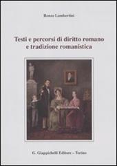 Testi e percorsi di diritto romano e tradizione romanistica