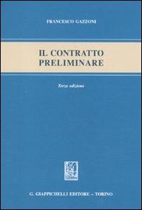 Trattato di diritto privato. Vol. 13/2: Il contratto preliminare - Francesco Gazzoni - Libro Giappichelli 2010 | Libraccio.it