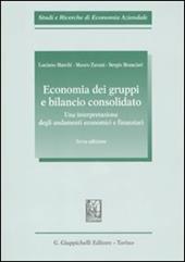 Economia dei gruppi e bilancio consolidato. Una interpretazione degli andamenti economici e finanziari
