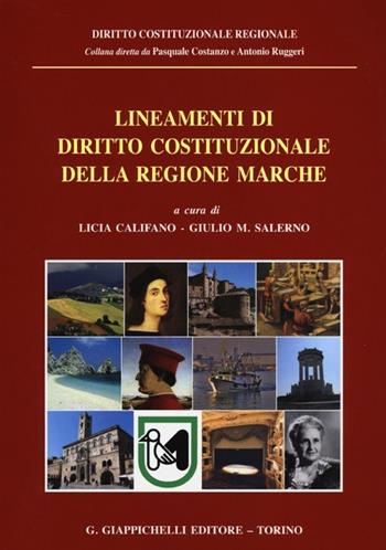 Lineamenti di diritto costituzionale della regione Marche  - Libro Giappichelli 2013, Diritto costituzionale regionale | Libraccio.it