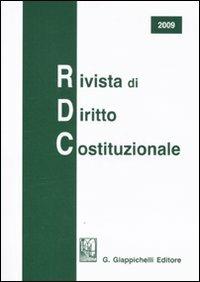 Rivista di diritto costituzionale (2009)  - Libro Giappichelli 2011 | Libraccio.it