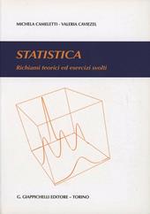 Statistica. Richiami teorici ed esercizi svolti