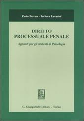 Diritto processuale penale. Appunti per gli studenti di psicologia