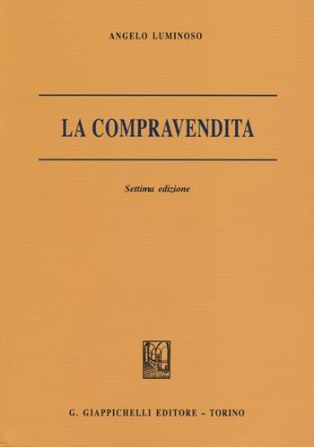 La compravendita - Angelo Luminoso - Libro Giappichelli 2011 | Libraccio.it