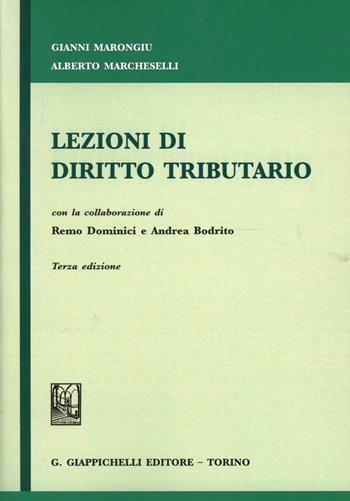 Lezioni di diritto tributario - Gianni Marongiu, Alberto Marcheselli - Libro Giappichelli 2011 | Libraccio.it