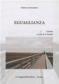 Eguaglianza - Federico Sorrentino - Libro Giappichelli 2011 | Libraccio.it