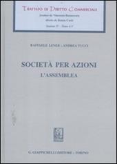 Trattato di diritto commerciale. Sez. IV. Vol. 4\5: Società per azioni. L'assemblea.