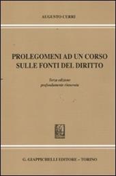 Prolegomeni ad un corso sulle fonti del diritto