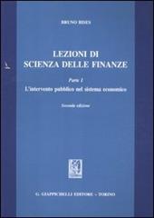 Lezioni di scienza delle finanze. Vol. 1: L'intervento pubblico nel sistema economico.