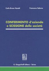 Conferimento d'azienda e scissione delle società