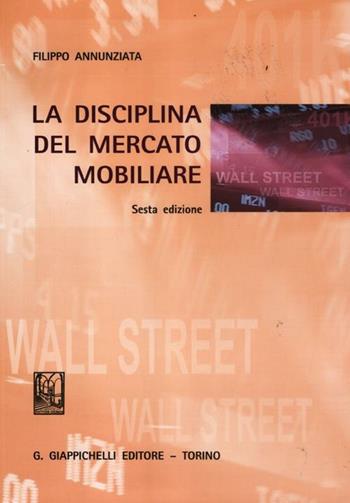 La disciplina del mercato mobiliare - Filippo Annunziata - Libro Giappichelli 2012 | Libraccio.it