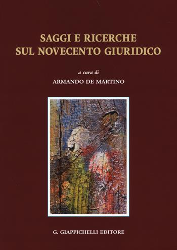Saggi e ricerche sul Novecento giuridico  - Libro Giappichelli 2014 | Libraccio.it