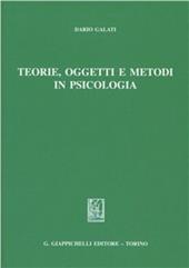 Teorie, oggetti e metodi in psicologia