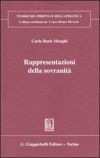 Rappresentazioni della sovranità - Carlo Menghi - Libro Giappichelli 2004, Teorie del diritto e della politica | Libraccio.it