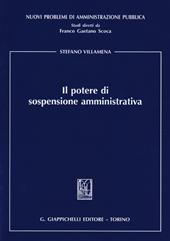 Il potere di sospensione amministrativa
