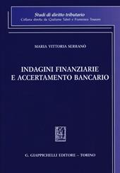 Indagini finanziarie e accertamento bancario