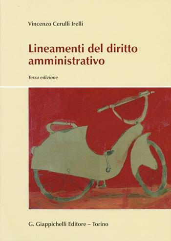 Lineamenti del diritto amministrativo - Vincenzo Cerulli Irelli - Libro Giappichelli 2012 | Libraccio.it