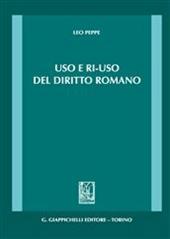 Uso e ri-uso del diritto romano