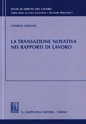 La transazione novativa nei rapporti di lavoro