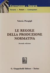 Le regole della produzione normativa