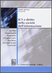 ICT e diritto nella società dell'informazione  - Libro Giappichelli 2013 | Libraccio.it