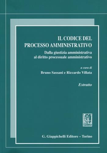 Il codice del processo amministrativo. Dalla giustizia amministrativa al diritto processuale amministrativo. Estratto  - Libro Giappichelli 2012 | Libraccio.it