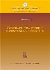 Contratti tra imprese e controllo giudiziale - Luigi Nonne - Libro Giappichelli 2013, Comparazione e Diritto Civile | Libraccio.it
