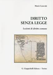 Diritto senza legge. Lezioni di diritto comune