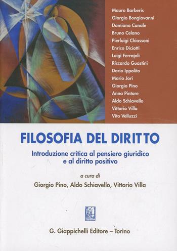Filosofia del diritto. Introduzione critica al pensiero giuridico e al diritto positivo  - Libro Giappichelli 2013 | Libraccio.it