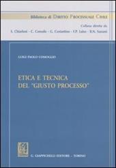 Etica e tecnica del «giusto processo»