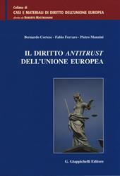 Il diritto antitrust dell'Unione Europea