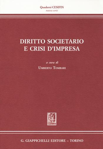Diritto societario e crisi d'impresa  - Libro Giappichelli 2014, Quaderni Cesifin. Nuova serie | Libraccio.it