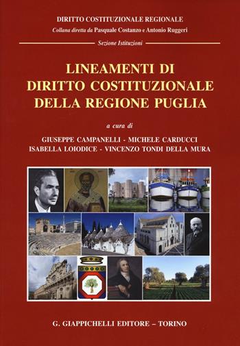 Lineamenti di diritto costituzionale della regione Puglia  - Libro Giappichelli 2016, Diritto costituzionale regionale | Libraccio.it