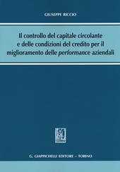 Il controllo del capitale circolante e delle condizioni del credito per il miglioramento delle performance aziendali