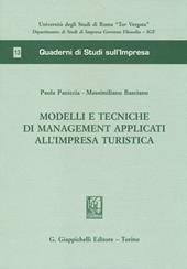 Modelli e tecniche di management applicati all'impresa turistica