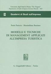 Modelli e tecniche di management applicati all'impresa turistica